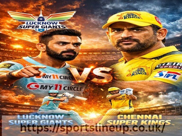 Lucknow Super Giants Vs Chennai Super Kings